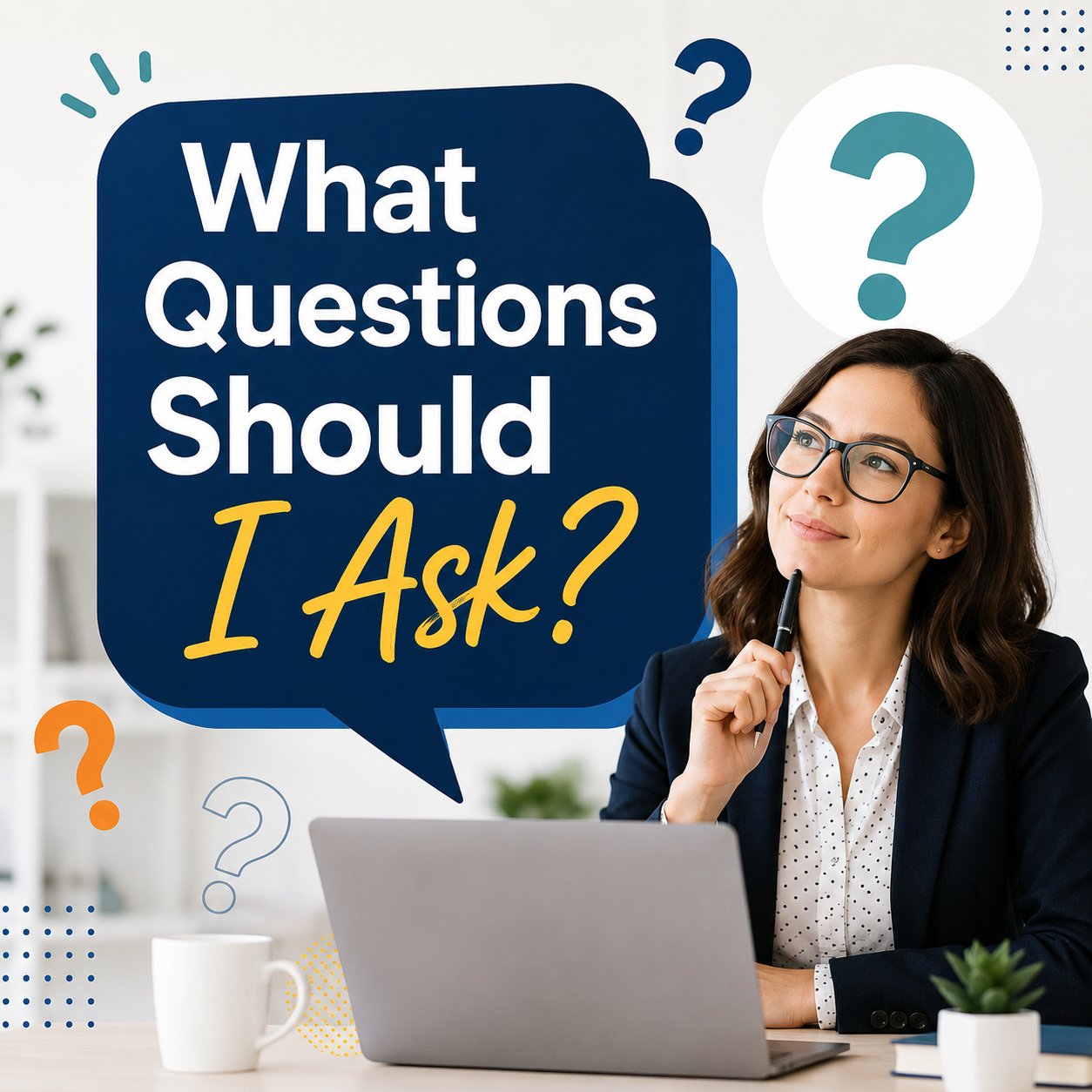 graphic of a woman pondering the question of what questions should I ask? at a desk with a laptop